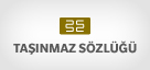 Taşınmaz Sözlüğü